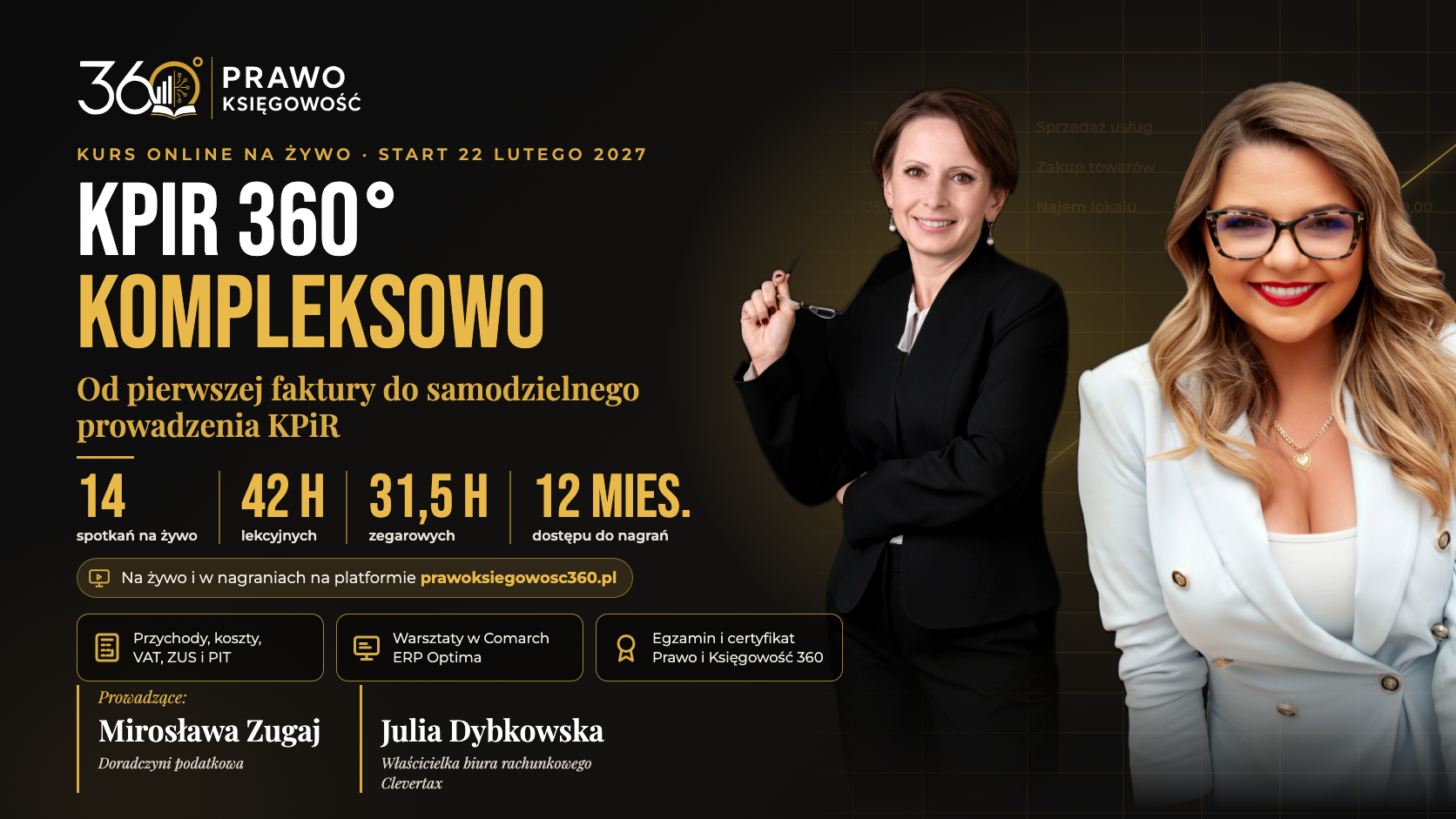 KPiR 360° Kompleksowo – kurs online na platformie Prawo i Księgowość 360, prowadzą Mirosława Zugaj i Julia Dybkowska