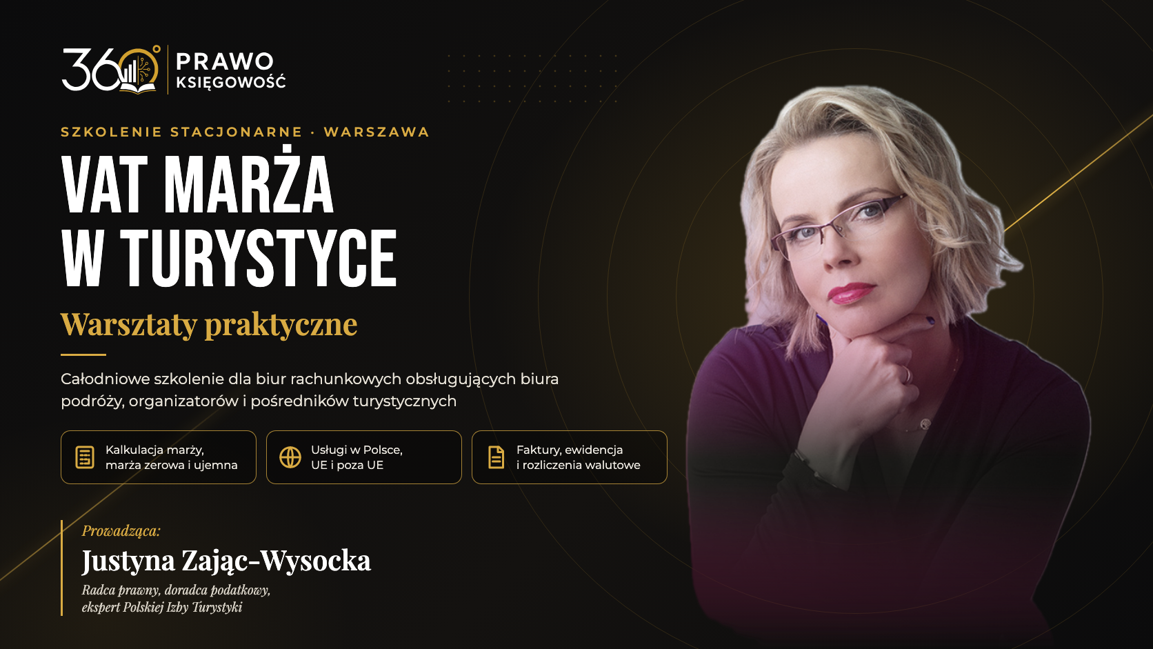 VAT marża w turystyce – szkolenie stacjonarne PK360, prowadząca Justyna Zając-Wysocka
