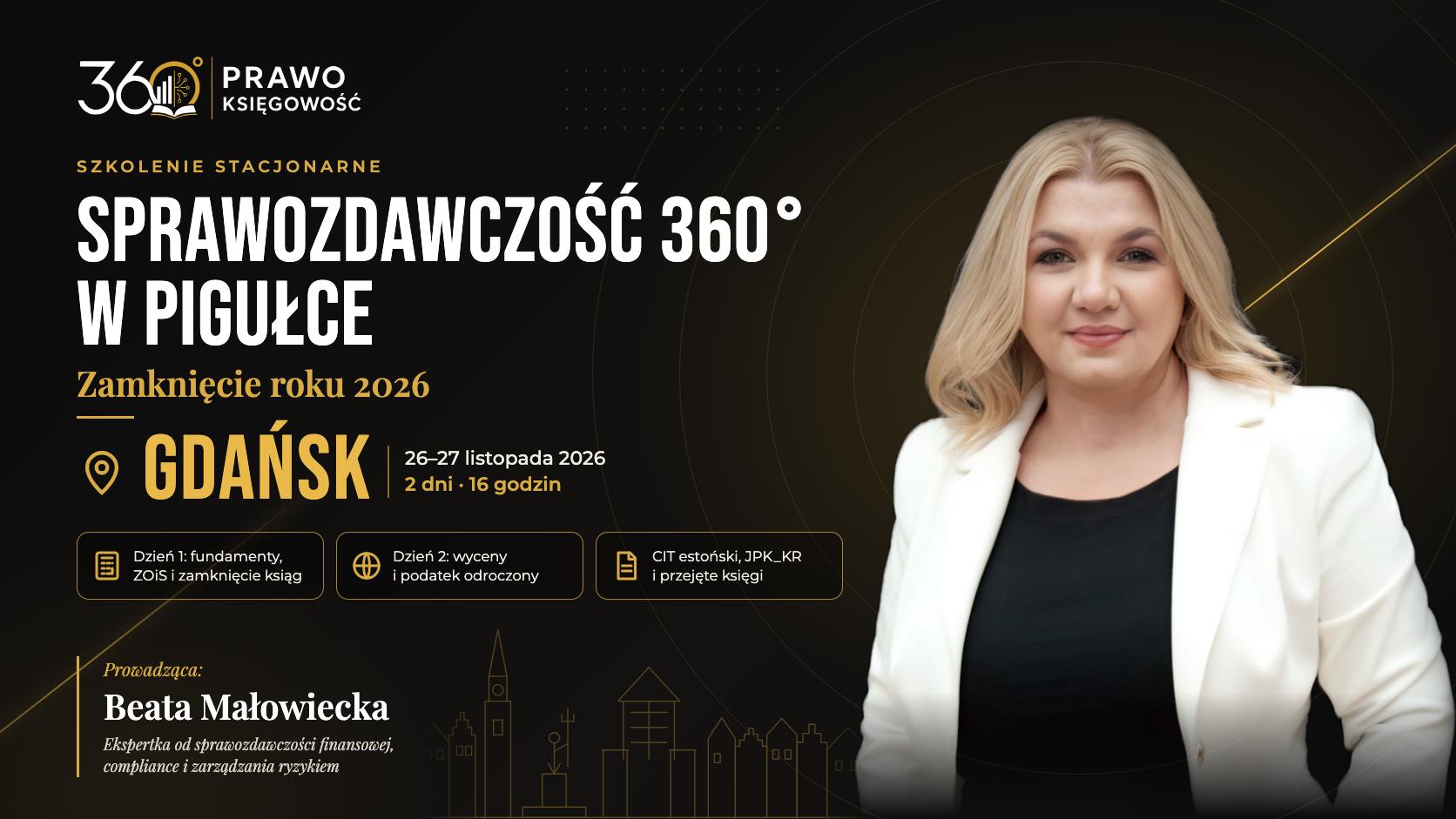 Sprawozdawczość 360° w pigułce – szkolenie stacjonarne w Gdańsku, prowadząca Beata Małowiecka